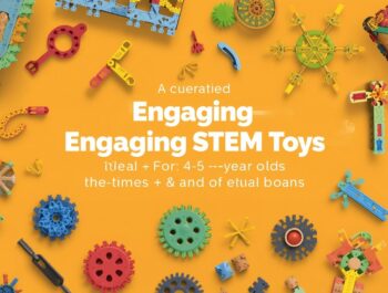 The Best STEM Toys for 4–5 Years Old Who Love Building and Tinkering